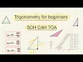 Trigonometry for Beginners SOH CAH TOA Right Triangle Trigonometry