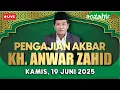 Download Lagu 🔴 LIVE MALAM INI KH. ANWAR ZAHID - JUMAT, 19 JUNI 2025 ! TABLIG AKBAR ABAH ANZA