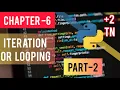 2 TN COMPUTER SCIENCE CHAPTER 6 WHILE FOR LOOP PART - 2