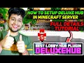 How To Setup Deluxe Hub Plugin How To Setup Lobby in Minecraft Server Deluxe Hub 3 Plugin