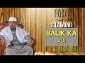 Download Lagu Lawang Balik Nu Teu Ditutup | K.H.Moch Syarif Hidayatulloh | Hikam Juz 2 Hal(91) 17-01-2025