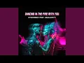 Download Lagu Dancing In The Fire With You