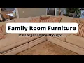FAMILY ROOM FURNITURE DELIVERY DAY