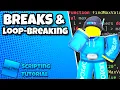 Beginner Scripting Tutorial 2023 - Break Loop-Breaking