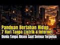 Lagu Panduan Bertahan Hidup 7 Hari‼️Tanpa Listrik \u0026 Internet !