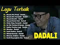 Download Lagu Dadali Full Album Lagu Favorit Saya | Kumpulan Lagu Dadali Band Terbaru 2024 | Disaat Aku Tersakiti