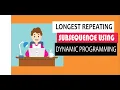 Longest repeating subsequence master the art of dynamic programming