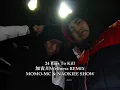 24 Bars To Kill 加古川Wellness REMIX - MOMO-MC & NAOKIEE SHOW