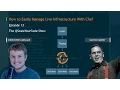 Configure Live Infrastructure with Chef s Own Nathen Harvey