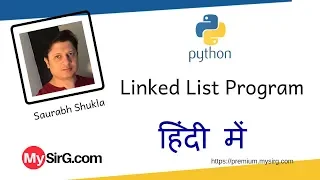 Linked List Program in Python MySirG com