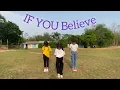 Download Lagu if you believe Ft Patch Crowe // Dance choreography by Hope Ministry Students