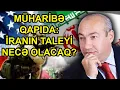Lagu Müharibə qapıda: İranın taleyi necə olacaq?