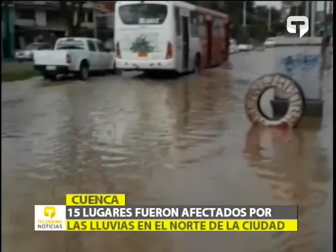 15 lugares fueron afectados por las lluvias en el norte de la ciudad