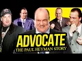 ADVOCATE The Paul Heyman Story Full Career Documentary