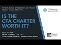 Is The CFA Charter Worth It