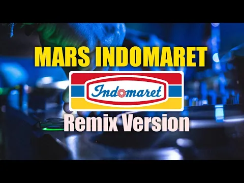 Download MP3 MARS INDOMARET ( Versi Remix | by Ahdar )