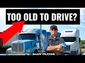 Are You Too Old To Be a Truck Driver There s GOOD News