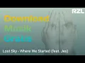 Lost sky - Where we started (feat. Jex) | Download Musik Gratis untuk youtube