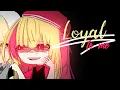 Loyal To Me ♥ GLMV / GCMV ♥ Gacha Life Songs / Music Video