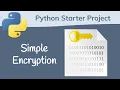 Simple Encryption Python Starter Project