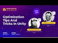 Optimization Tips and Tricks in Unity