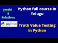 24 Truth Value Testing in Python Python in Telugu Jyothi IT Solutions