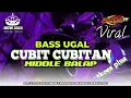 Lagu DJ CUBIT CUBITAN TRAP PARTY MIDDLE NULUP TERBARU 2025