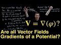 Are all vector fields the gradient of a potential and the Helmholtz Decomposition