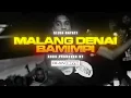 Silva Hayati “Malang Denai Bamimpi” (Amapiano Edit) prod.0landrys!