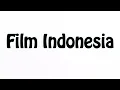 Learn How To Pronounce Film Indonesia