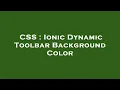 CSS Ionic Dynamic Toolbar Background Color