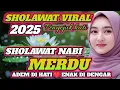 Download Lagu PALING BANYAK DI CARI 2025‼️ SHOLAWAT MERDU PENYEJUK HATI❤️ SEPANJANG MASA 