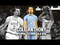 Cole Anthony UNC 2019-20 Season Highlight Montage 18 5 PPG 5 7 RPG 4 APG Project Top 10 Pick