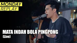Download Difki Khalif - Mata Indah Bola Pingpong (Live at Monday Replay) MP3