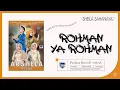 Download Lagu Rohman Ya Rohman - Sheila Sahanaya  (Official Music Video)
