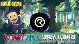 Download DJ BEBY JUA X NINJA HATORI REMIX 2021 MP3