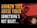 SHOCKING of Andrew Tate BEATING a Woman may not be what it seems