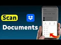 How to Scan Documents on Dropbox Updated