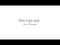 One Time Pads Unbreakable Encryption CISSP