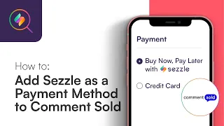 How to Integrate with Sezzle within CommentSold