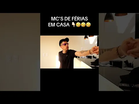 Mc’s estão de férias em casa 😱🤣