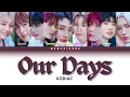 Download Lagu XODIAC - Our Days | Lyrics