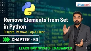 Remove Elements from Set in Python Discard Remove Pop Clear Chapter 50