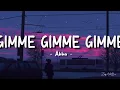 Abba- Gimme Gimme Gimme (A Man After Midnight) (lyrics)