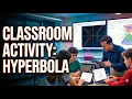 Hyperbola animation classroom activity in Geogebra