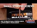 How to remove small stripped screws stripped laptop screws stripped phone screw removal