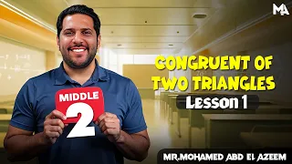 Lesson 1 Congruent Of Two Triangles Geometry Middle 2 