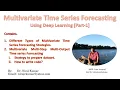 Multivariate Time Series Forecasting Using Deep Learning Part-1