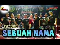 Download Lagu CEK SOUND SEBUAH NAMA // WONG JOWO musik // FASS audio
