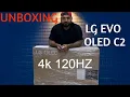 Unboxing LG C2 OLED TV 4k 120hz